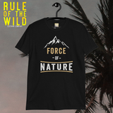 Force Of Nature Unisex T-Shirt